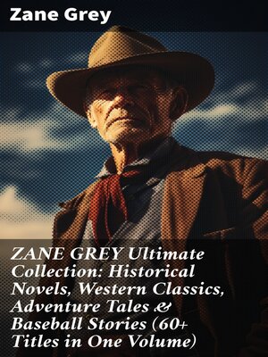 cover image of ZANE GREY Ultimate Collection